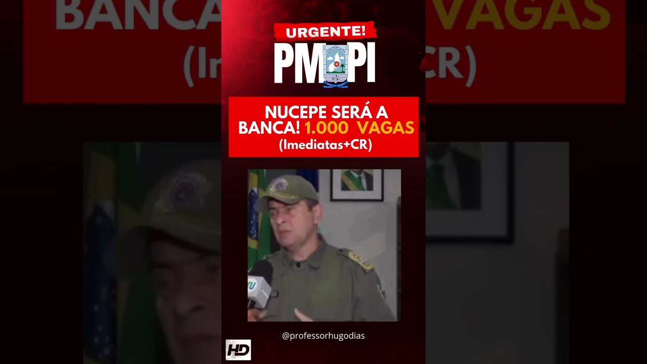 Concurso PMPI 2026: NUCEPE ser&aacute; a banca! 1.000 vagas (imediatas + CR)