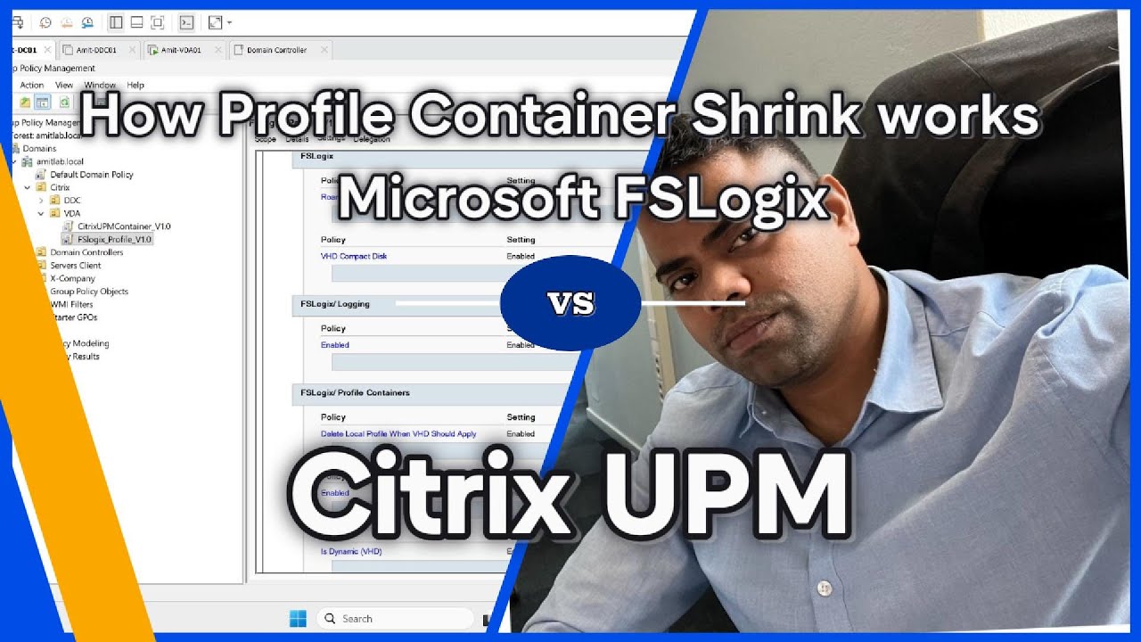 How Profile Container works : Microsoft FSlogix vs Citrix UPM