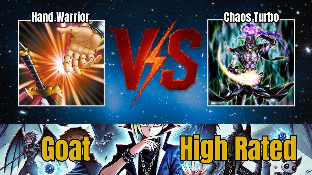 Hand Warrior vs Chaos Turbo / High Rated / Goat Format / Dueling Book