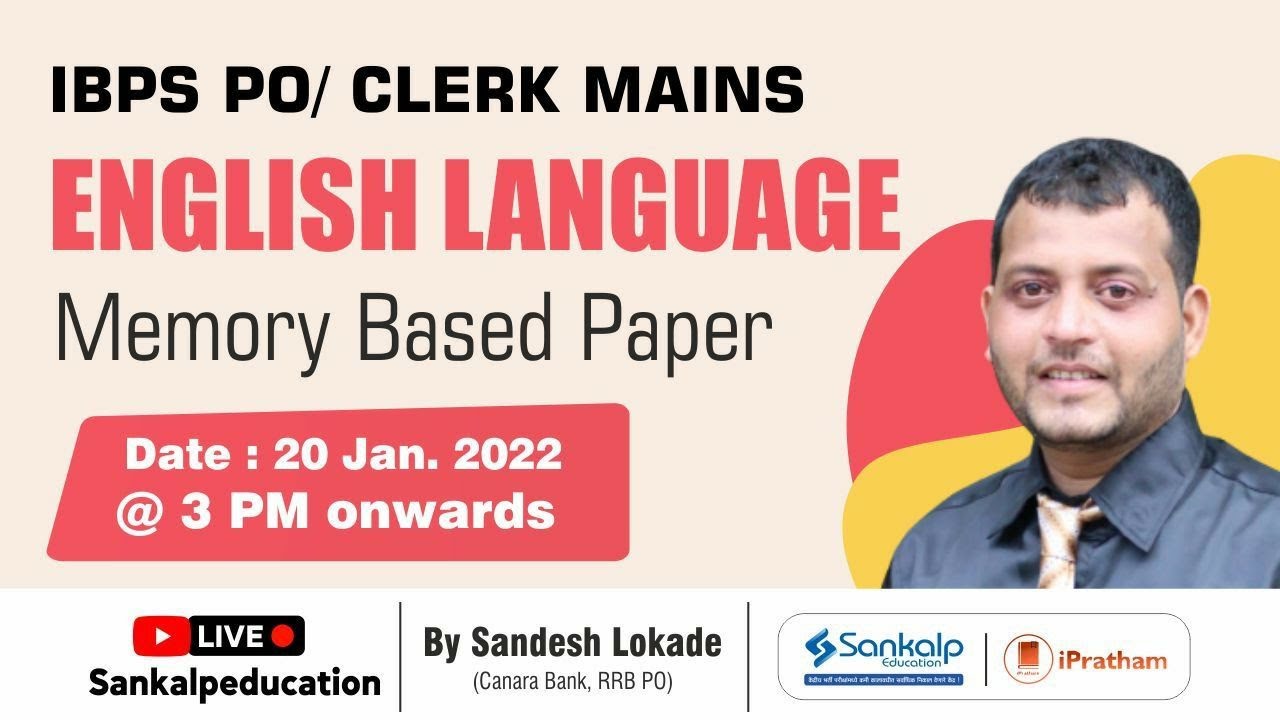 IBPS PO / IBPS Clerk Mains 2021- 22 || English Language - Memory Based Paper || Sandesh Lokade