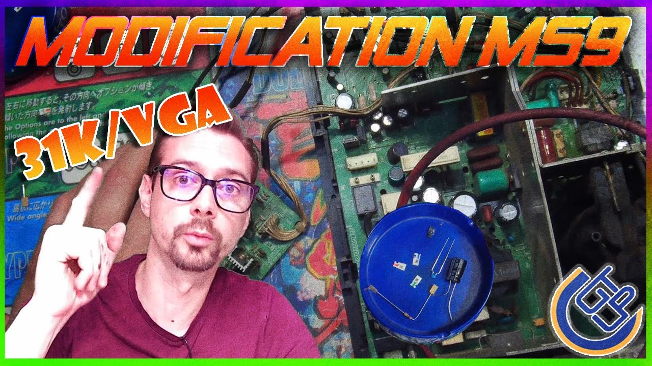 [GTU] PLATINE MS9 ULTIME - Modification 31k/VGA - Tuto Fr