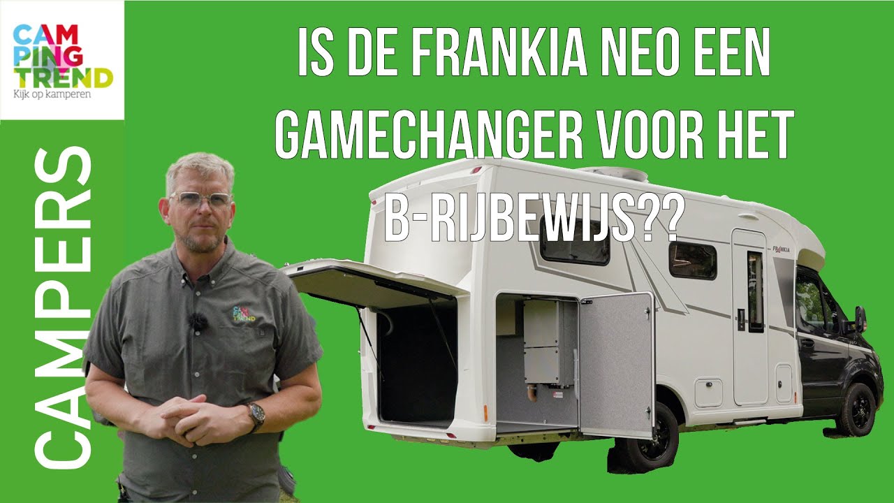Is de COMPACTE FRANKIA NEO een GAMECHANGER voor het B-RIJBEWIJS? - Campingtrend