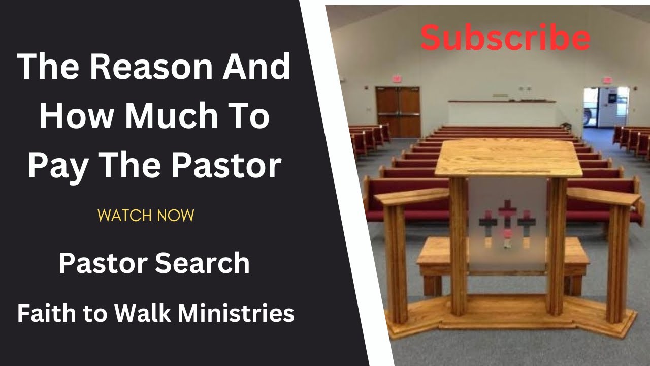 The Reason And How Much To Pay A Pastor