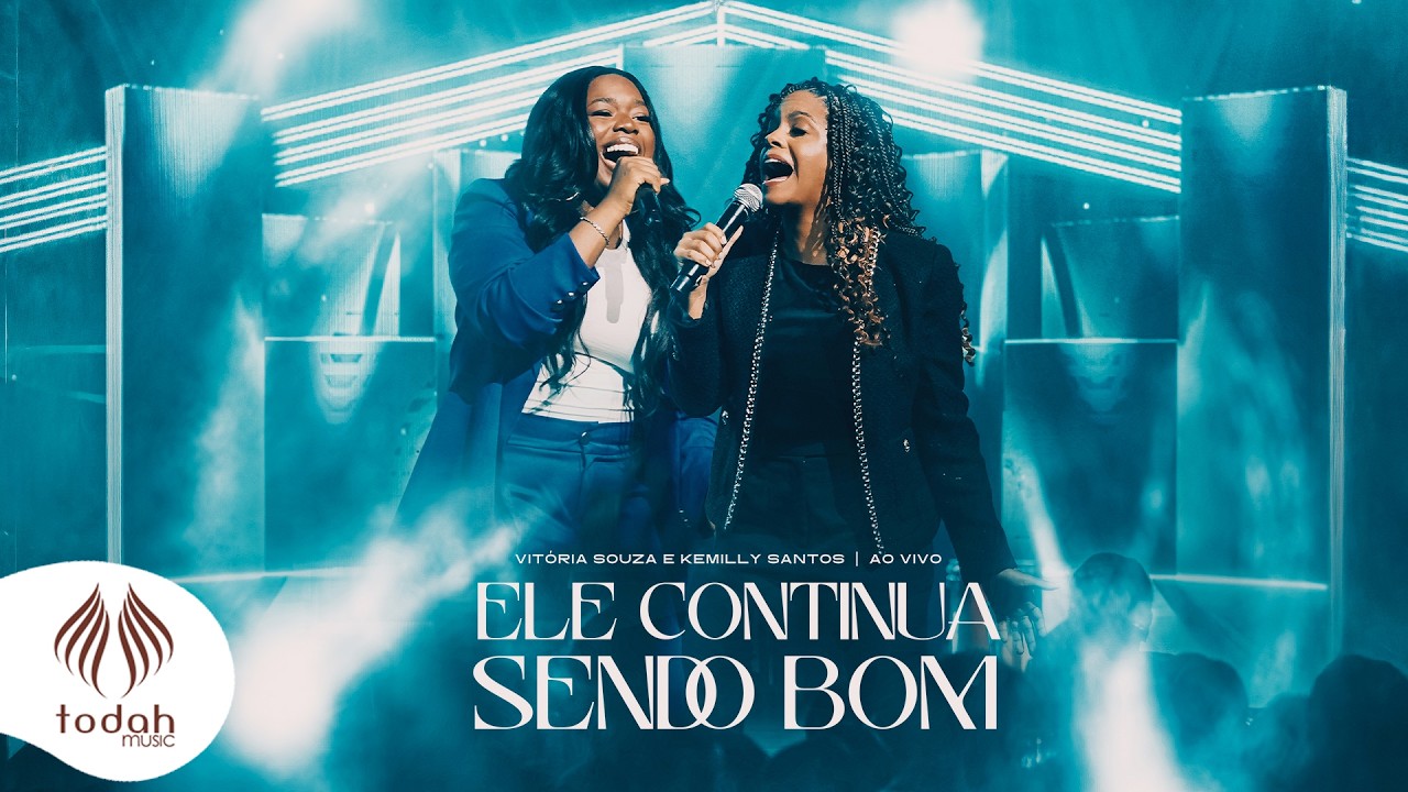 Vitória Souza e Kemilly Santos | Ele Continua Sendo Bom [Clipe Oficial]
