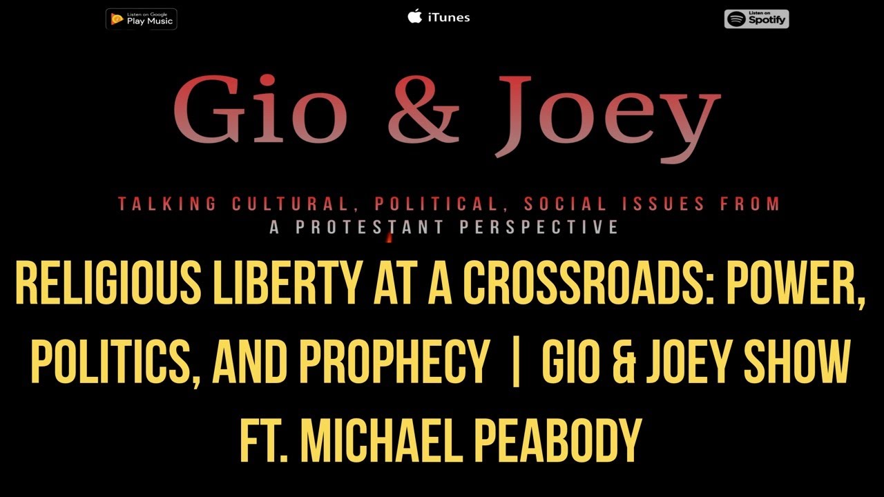 Religious Liberty at a Crossroads: Special Guest Michael Peabody