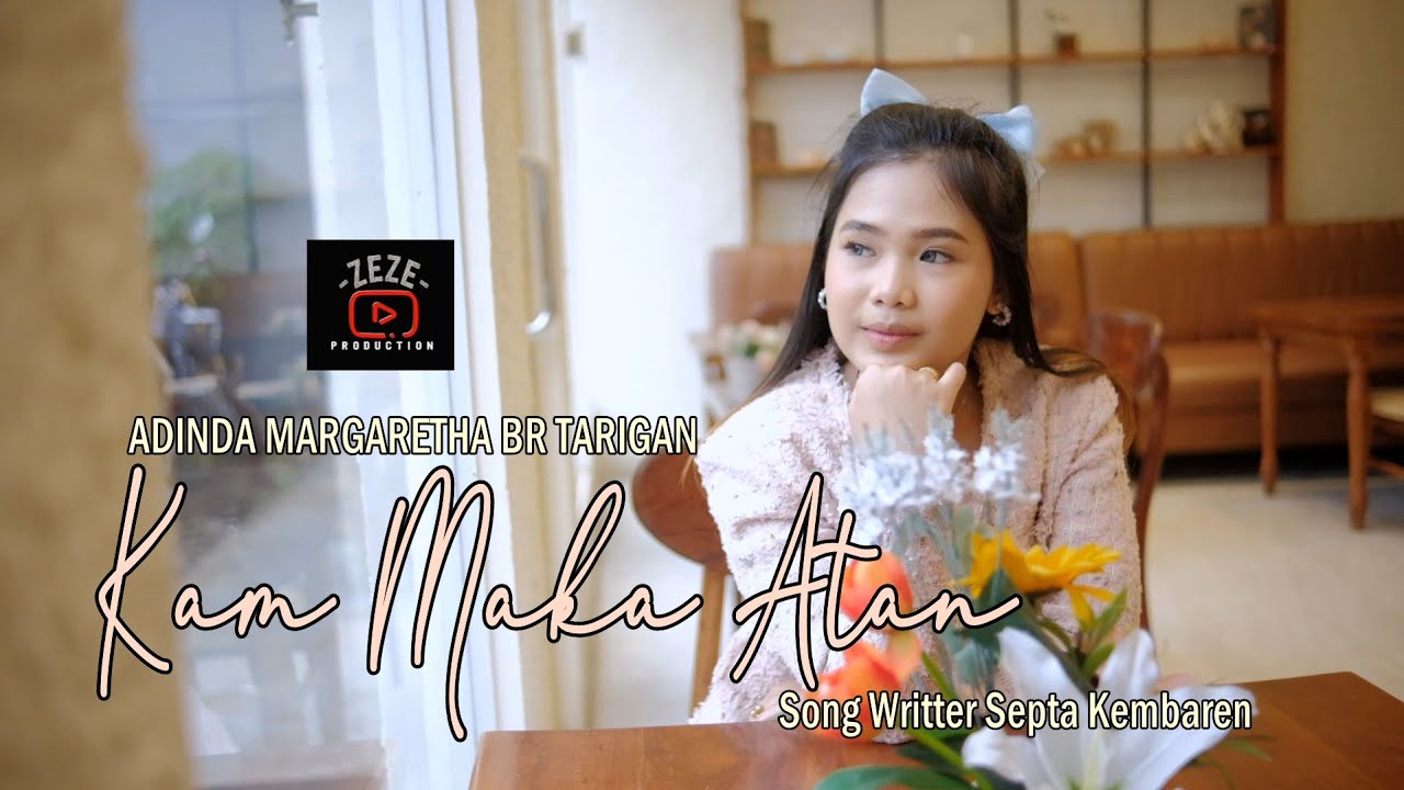 Lagu Karo Terbaru 2025 | ADINDA MARGARETHA BR TARIGAN | Kam Maka Atan