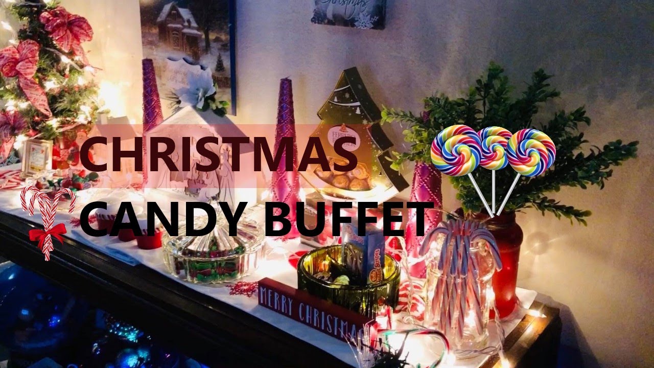 Decorate With Me + Christmas Candy Bar/Buffet | VLOGMAS 2019 Day 3