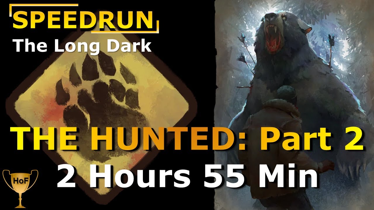 The Hunted Part 2: 2 Hours 55 Min (v 1.94) Hall of Fame