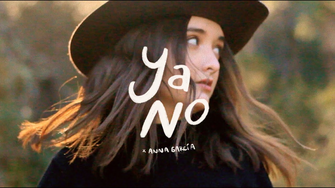 Anna García - Ya No