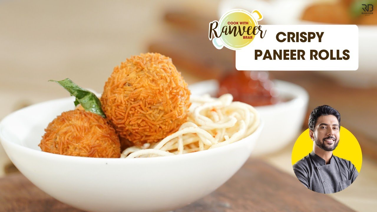 Crispy Fried Paneer Rolls | कुरकुरे पनीर फुलझड़ी | पनीर बॉल्स | Easy Paneer snack | Chef Ranveer Brar