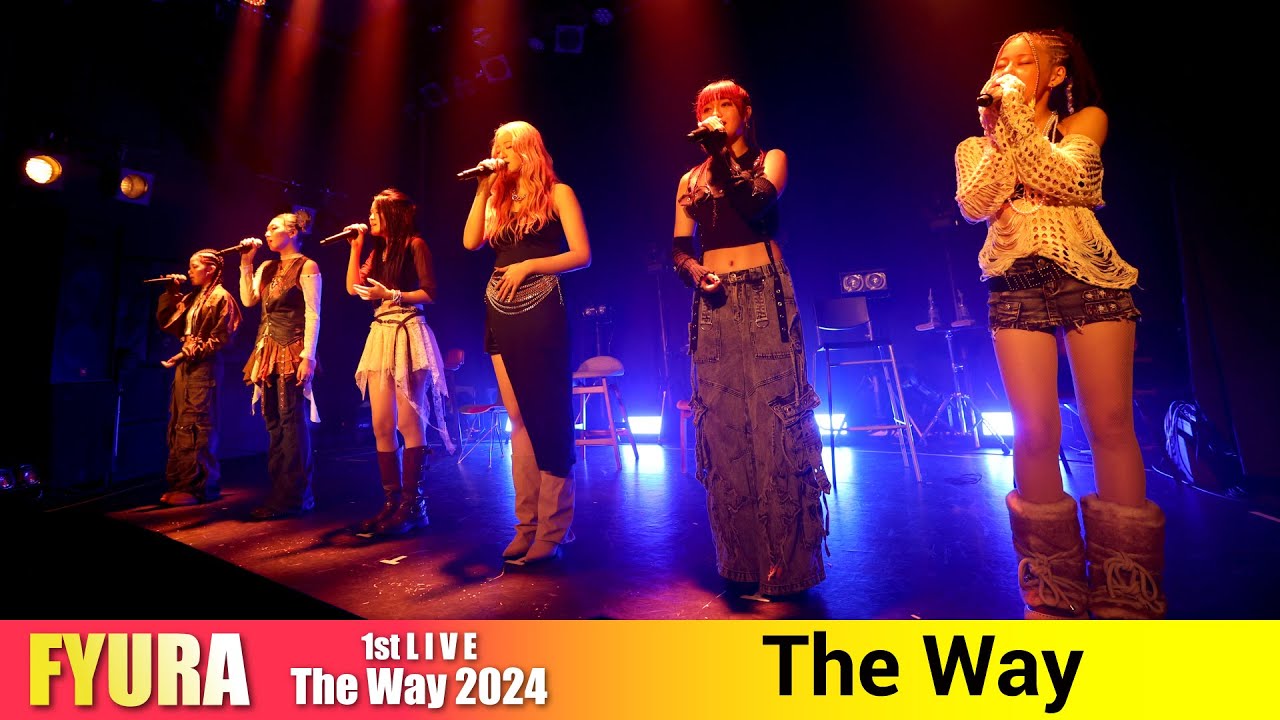 【FYURA 1st LIVE】 M15 「The Way」
