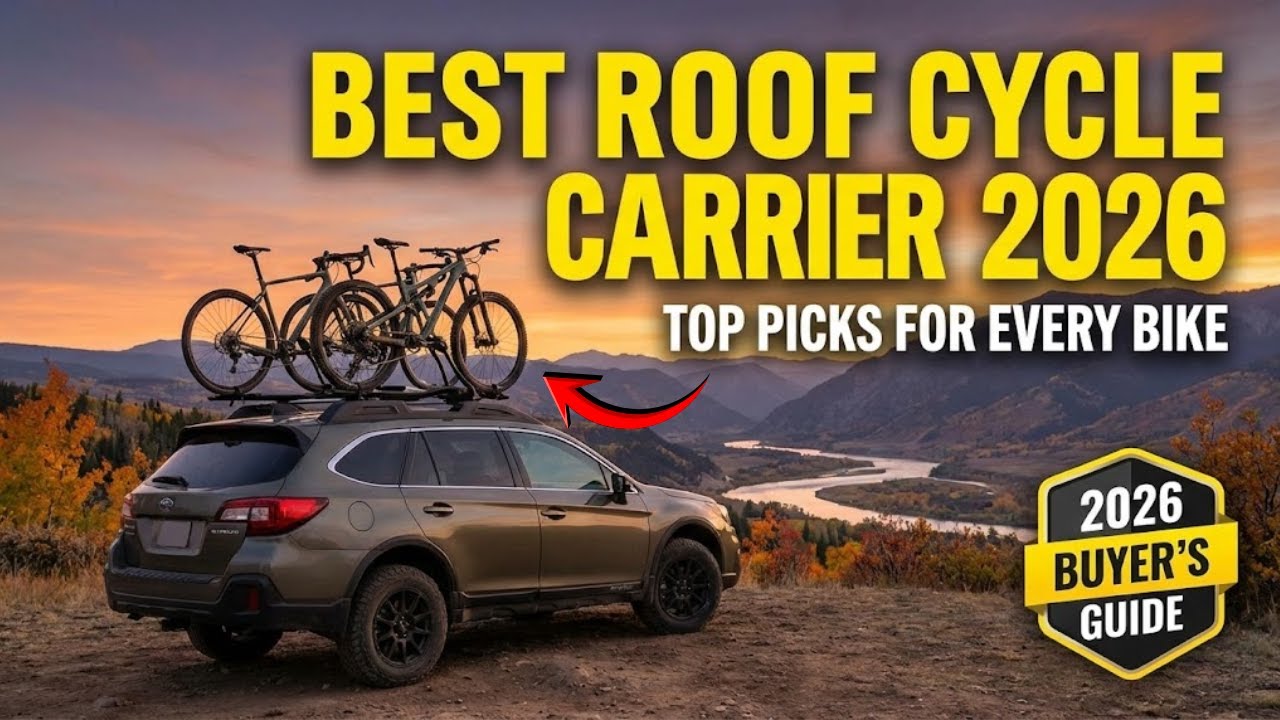 Best Roof Cycle Carrier Picks for SUVs, Sedans & Adventure