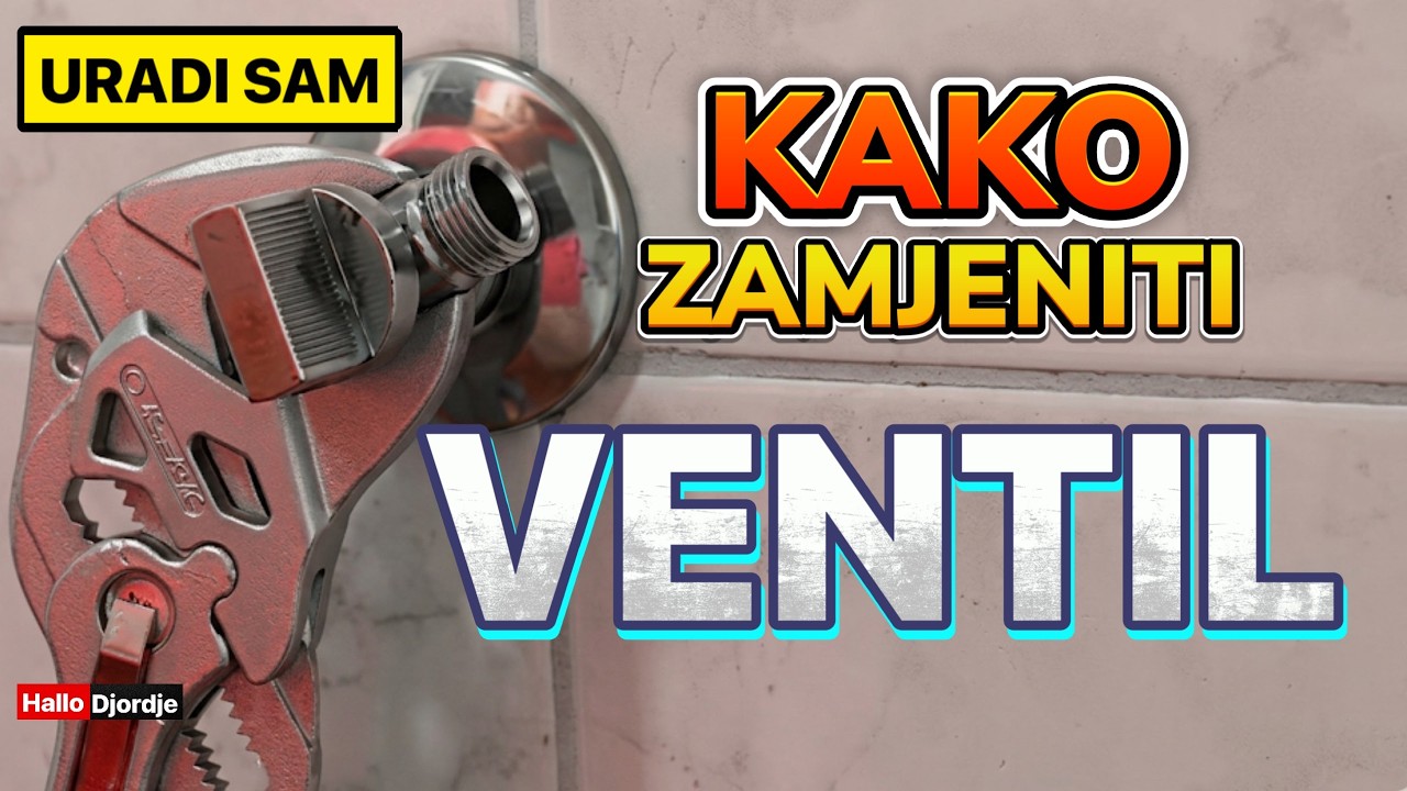 Kako Zamjeniti Ventil za Vodokotlić / Umivaonik /Lavabo / Šta Kupiti?