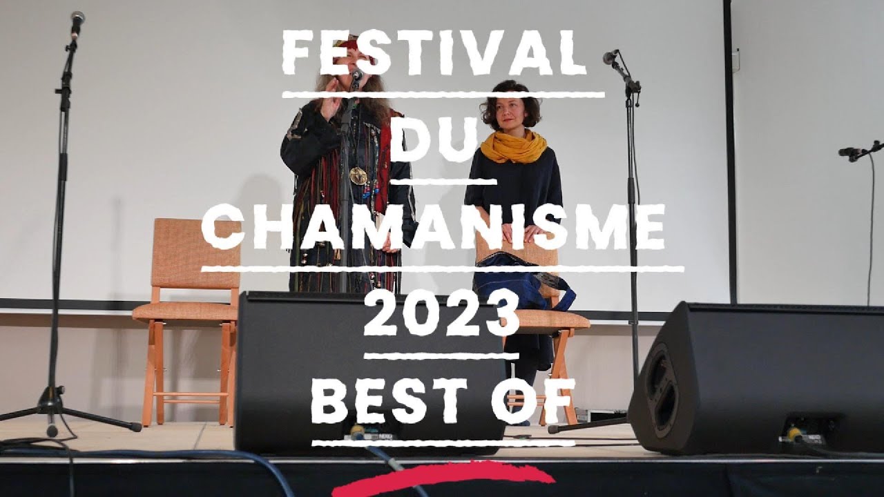 Festival du Chamanisme 2023, Best of.
