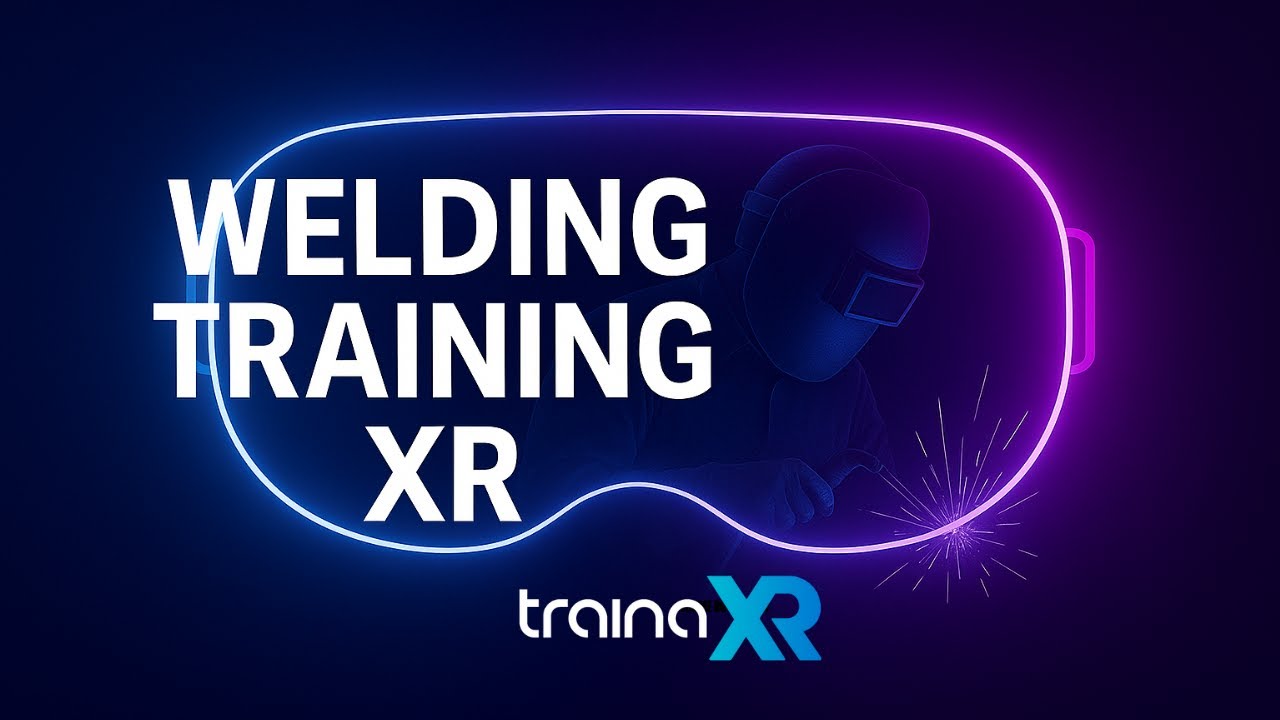 Welding Training in VR | Safe & Precision Skills with Traina XR