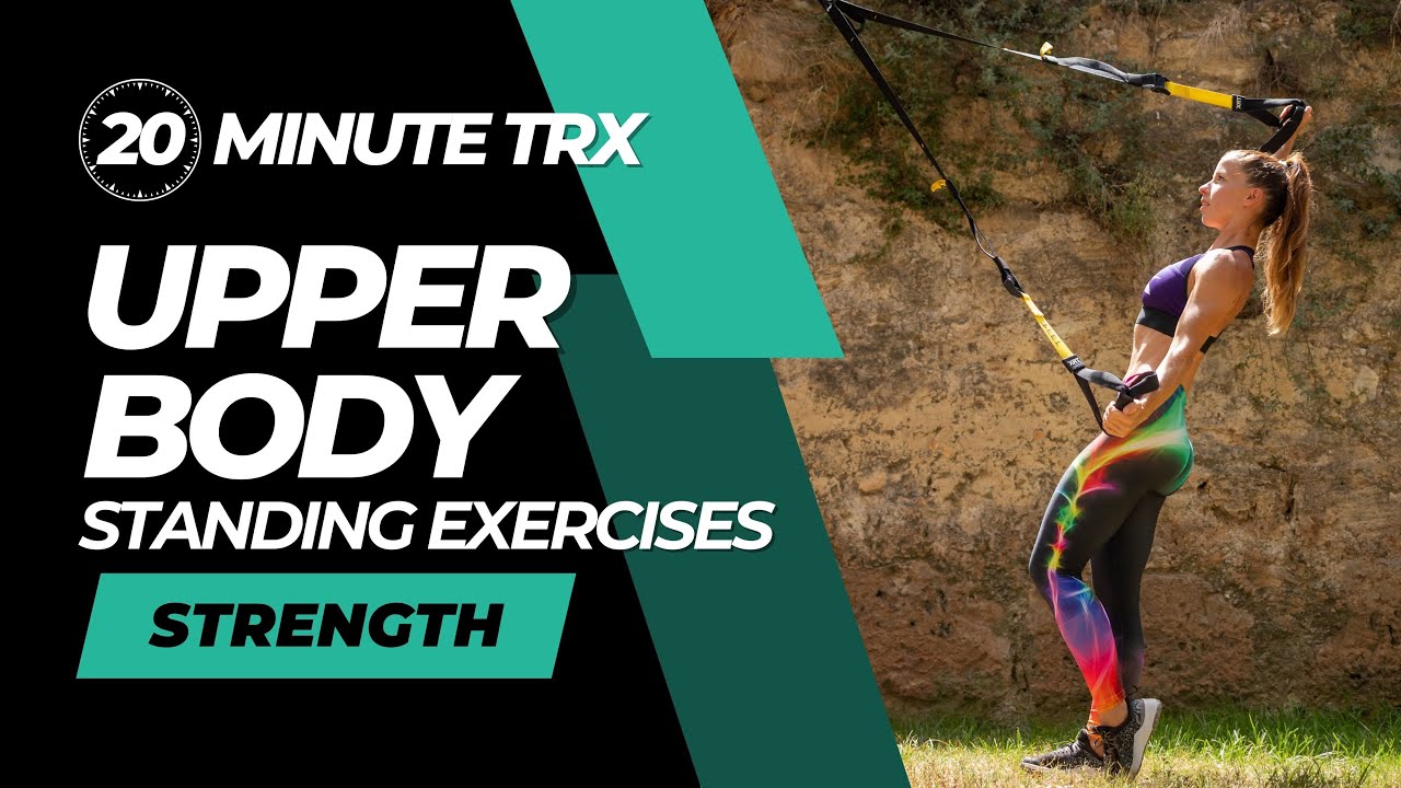 20 Minute TRX Upper Body Workout - Standing Exercises | AndreaTothWorkouts.com