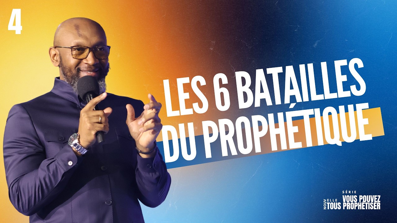 Les 6 batailles du prophétique  | Pasteur Omer Kabuya