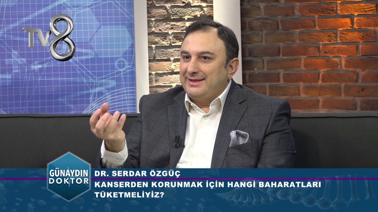 KANSERLE SAVAŞAN BESİNLER NELERDİR? FİTOTERAPİ VE HOMEOPATİ UZMANI DR. SERDAR ÖZGÜÇ
