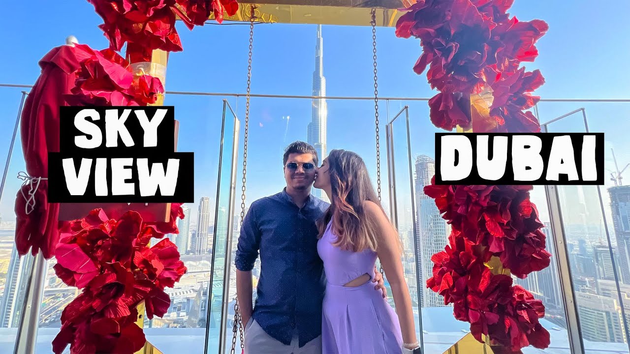 Dubai Sky View | Hello Explorers