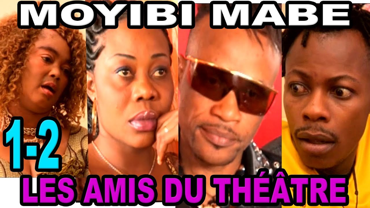 THÉÂTRE CONGOLAIS MOYIBI MABE Ep.1-2 AVEC LES AMIS DU THÉÂTRE