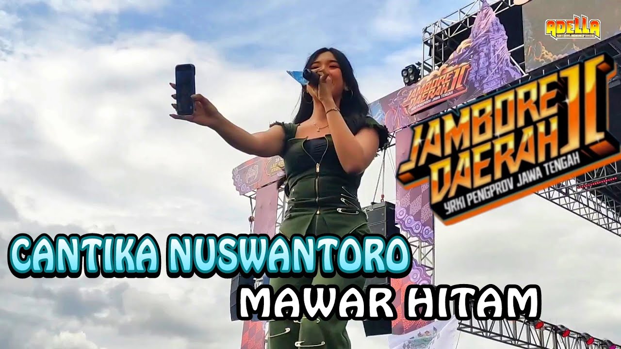 CANTIKA NUSWANTORO - MAWAR HITAM || OM ADELLA LIVE JAMDA 2 YRKI PENGPROV JATENG KROYA CILACAP