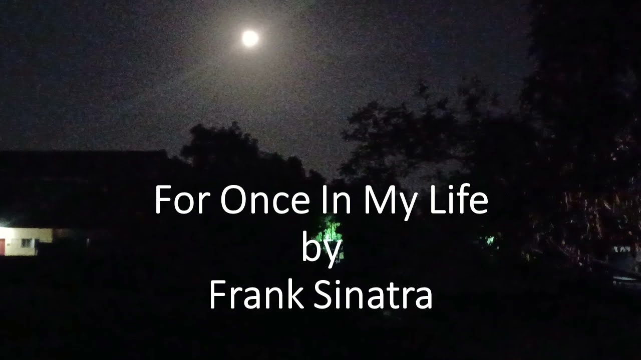 Frank Sinatra - For Once In My Life
