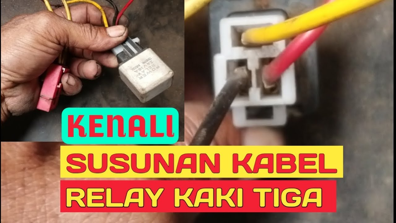 SUSUNAN KABEL RELAY TIGA KAKI ATAU RELAY ABU ABU