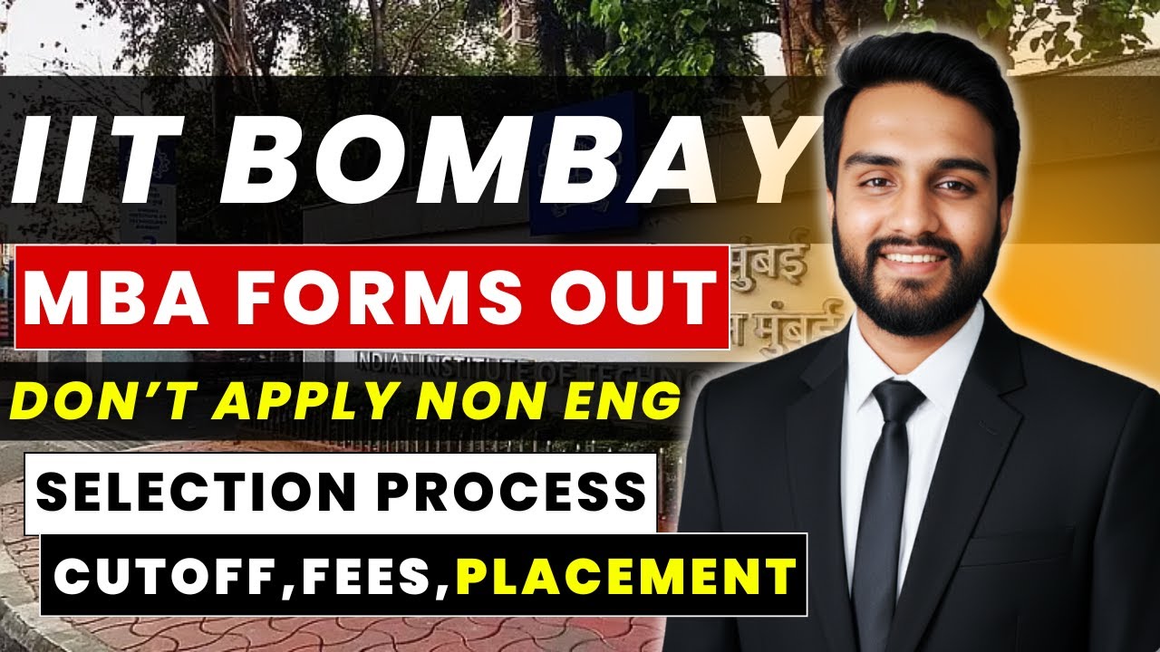 IIT Bombay SJMSOM MBA Admission 2026 | Cutoff, Fees, Selection Process & Reality Check 🚨