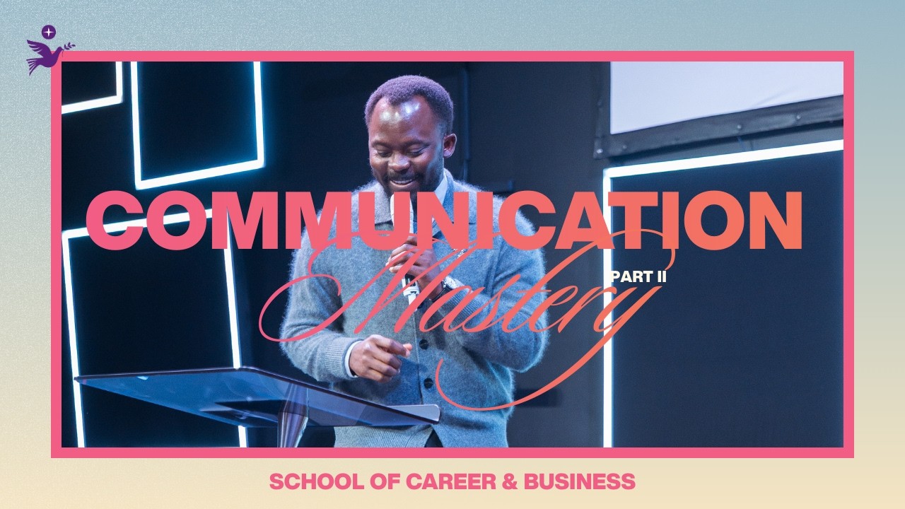 Communication Mastery Pt. 2 | Apostle Emmanuel Adewusi | CCCG