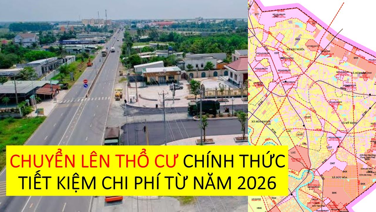 NĂM 2026 CHÍNH THỨC LÊN THỔ CƯ TỪ ĐẤT NÔNG NGHIỆP ĐƯỢC GIẢM CHI PHÍ
