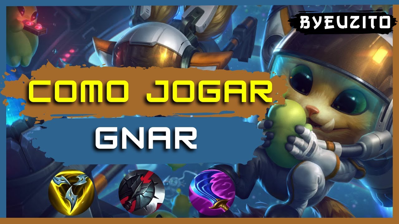 [GNAR TOP] COMO JOGAR DE GNAR [ATUALIZADO] | GAMEPLAY EXPLICATIVA | League of Legends