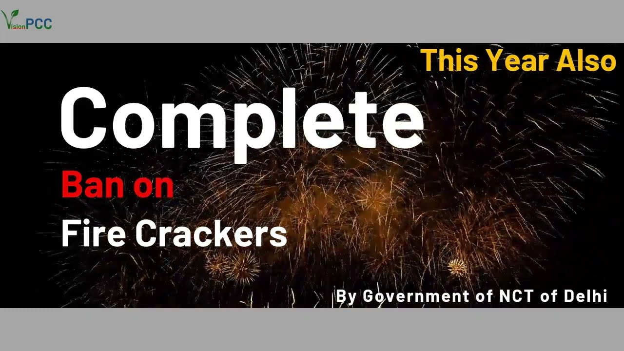 Complete Ban on Firecrackers in Delhi, 2022