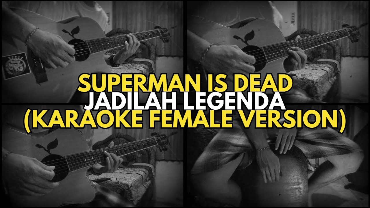 Superman Is Dead - Jadilah Legenda Instrumental Cover Female Version