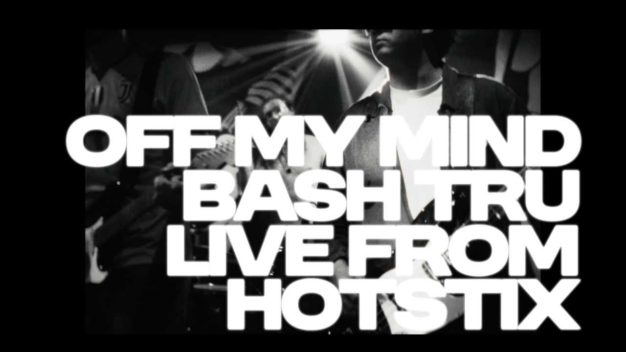 Bash Tru - Off My Mind (Live from Hotstix Pretoria)