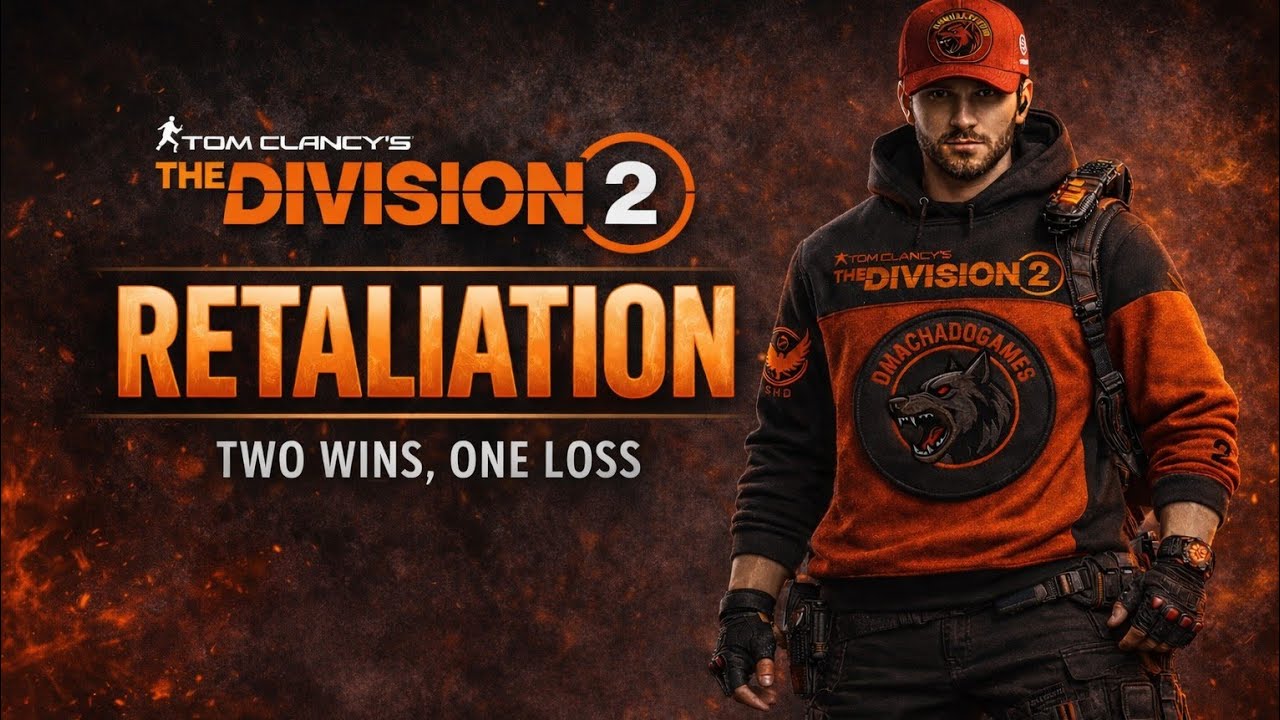 The Division 2 - Retaliation/Represalia #tomclancysthedivision2 @TheDivisionGame 