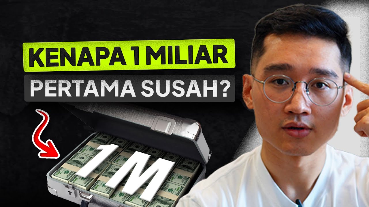 Kenapa 1 Miliar Pertama Susah, Dan Selanjutnya Gampang