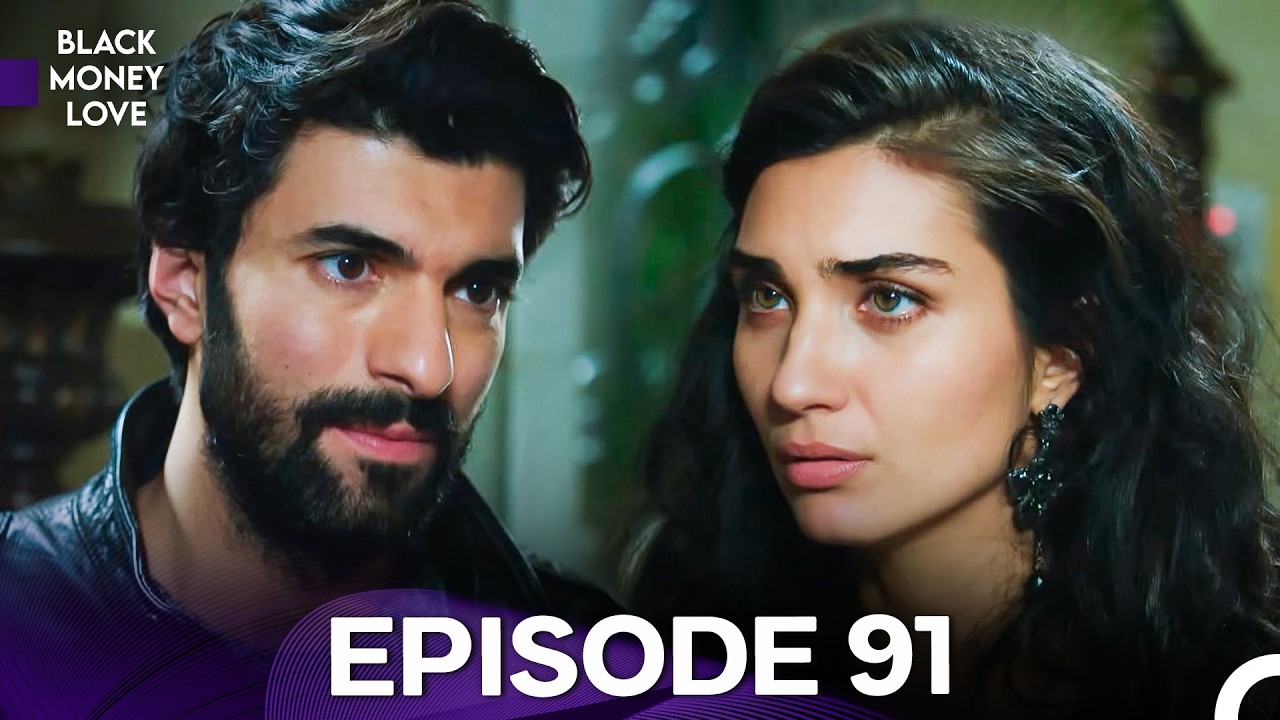 Black Money Love Episode 91 (English Dubbed) - FULL HD