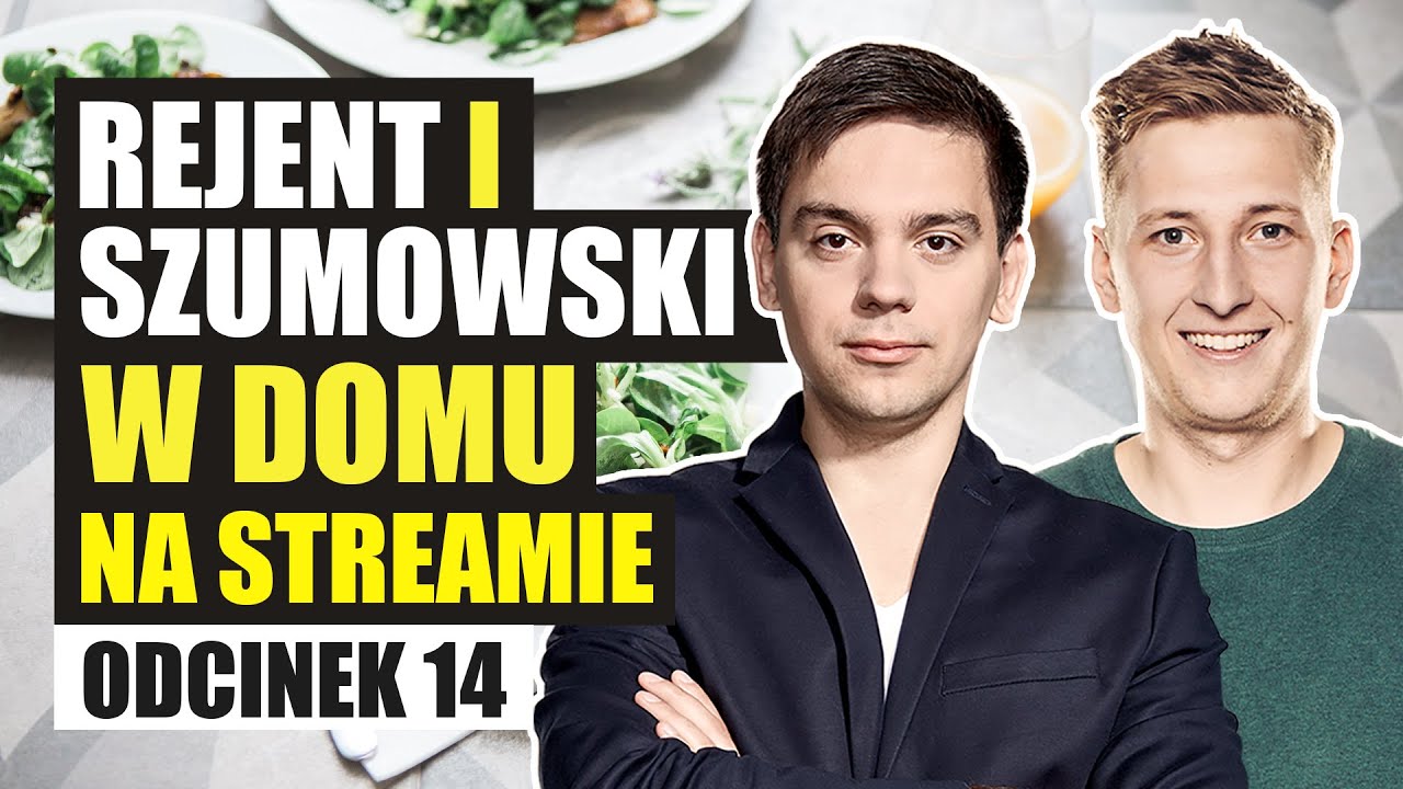 Rejent i Szumowski w domu na streamie - 014 - Rak'n'orgia