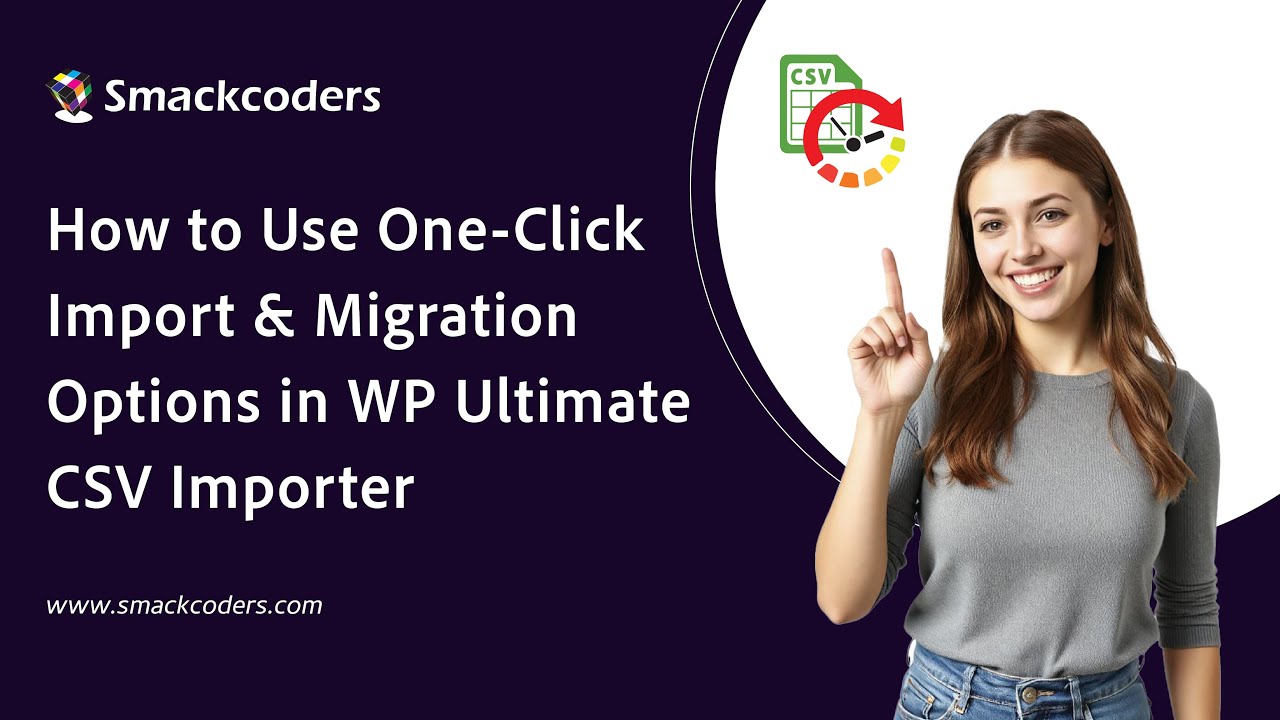 How to Use One-Click Import & Migration Options in WP Ultimate CSV Importer