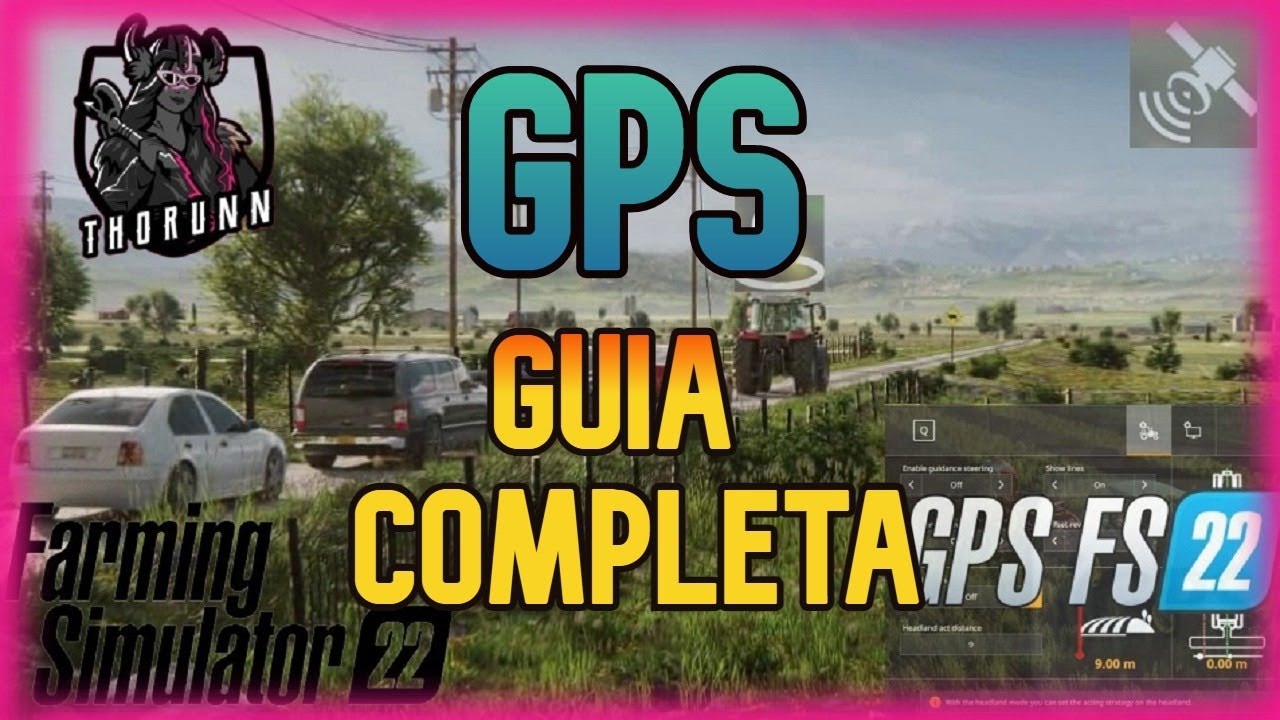 GPS | COMO UTILIZAR GPS | FS22 | TUTORIAL