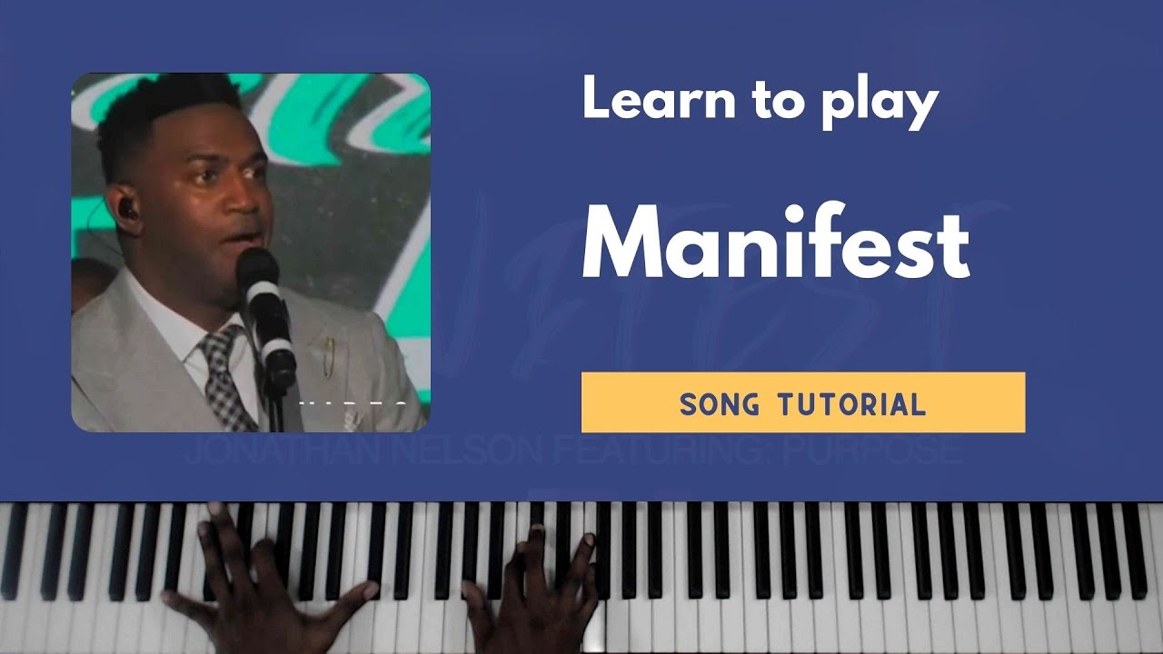 Learn Manifest by Jonathan Nelson