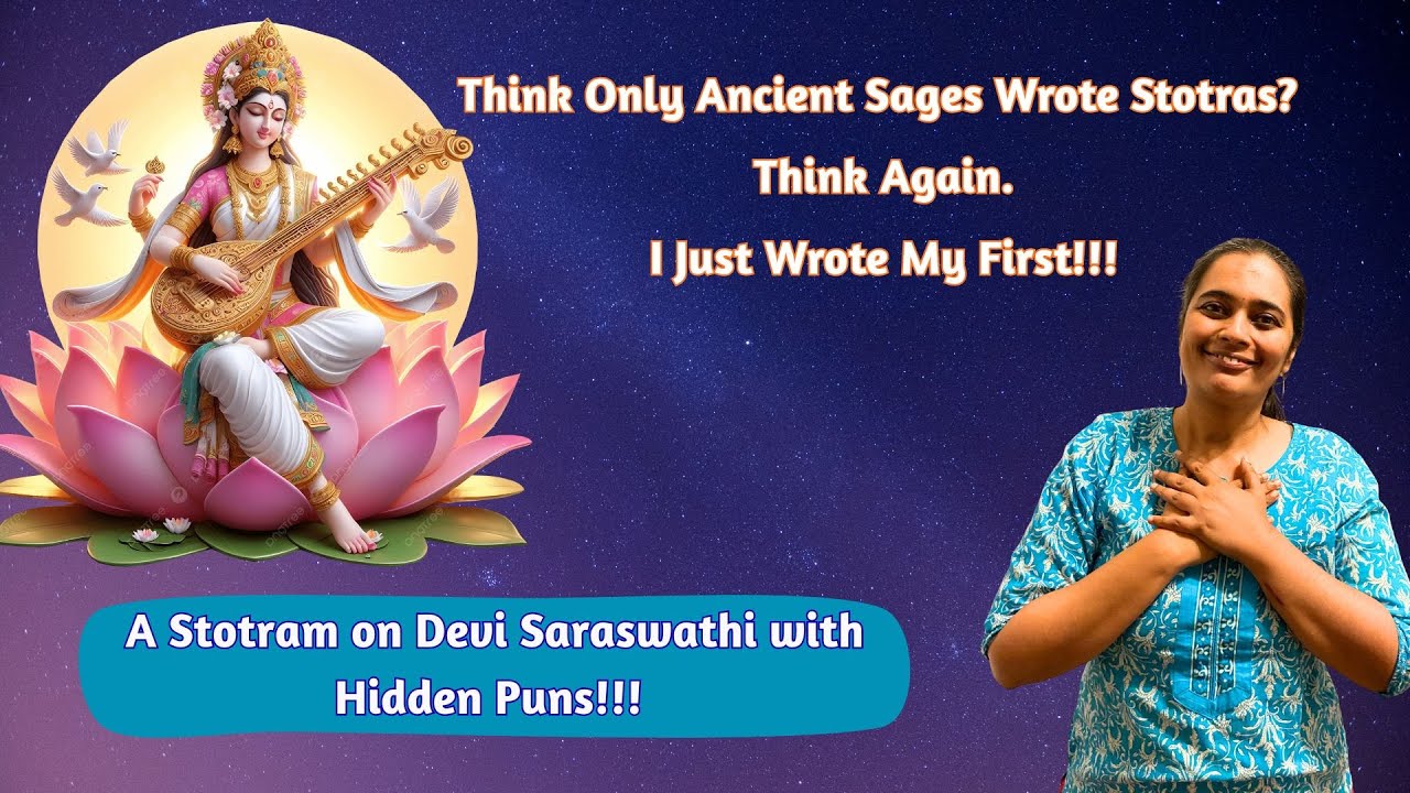 I Wrote My First Sanskrit Stotram – Sharadarūpapañchakam | A Tribute to Saraswati with Hidden Puns