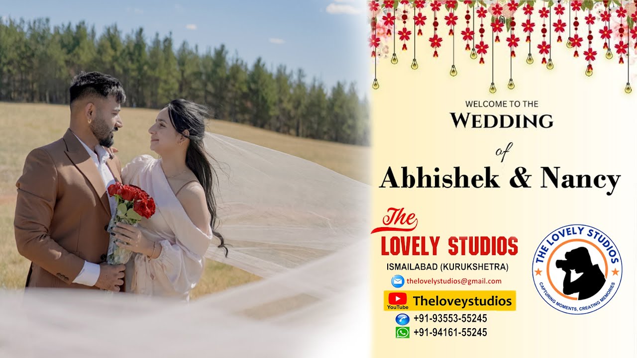 Abhishek Weds Nancy // Live By:- The Lovely Studios Ismailabad M:- 94161-55245