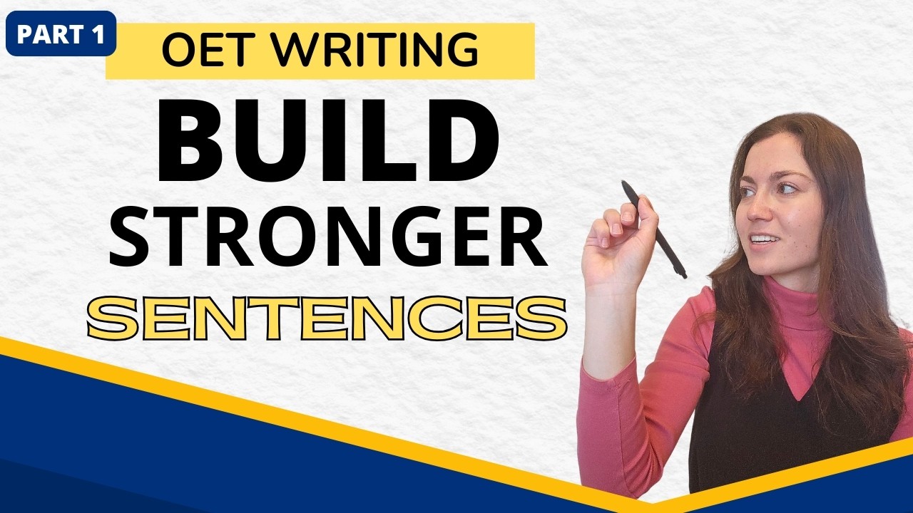 Improve your OET Sentences with this Simple Structure