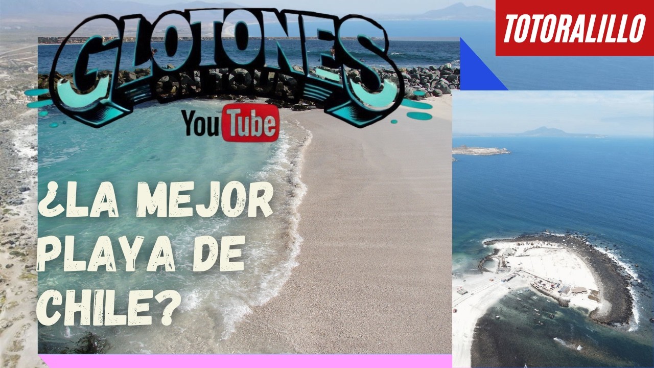 🌊 Totoralillo: La Playa Más Hermosa de Coquimbo y su Comida Imperdible 🍽️