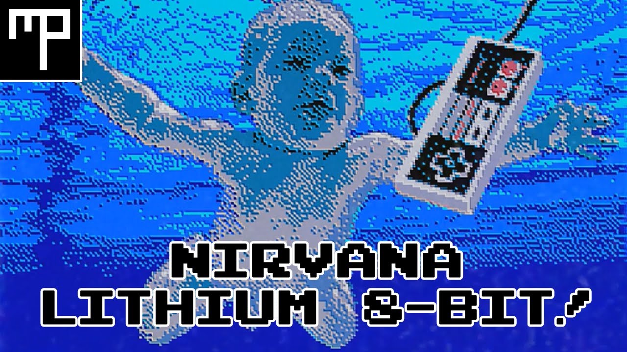 Nirvana - Lithium (True 8-Bit)!