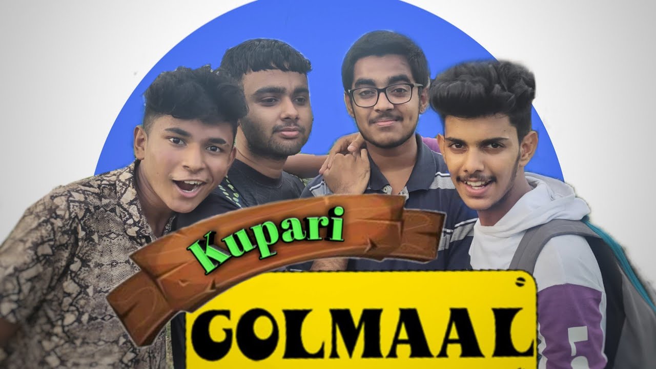 Kupari Golmaal / Stud Clique
