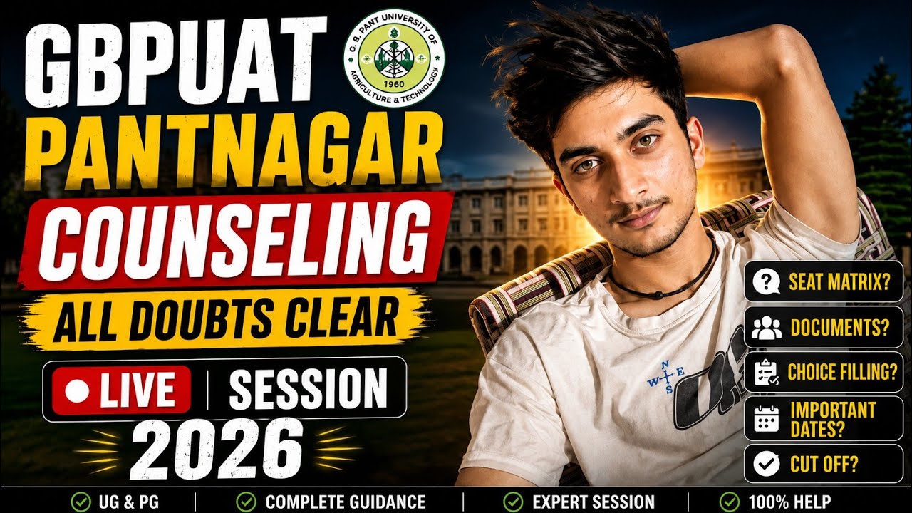 GBPUAT Pantnagar Counselling 2026 | All Doubts Clear LIVE 🔴