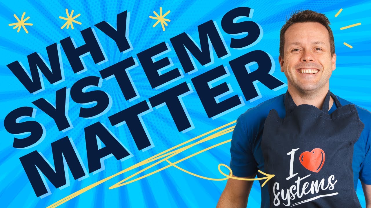 Why Are Systems Important In Business