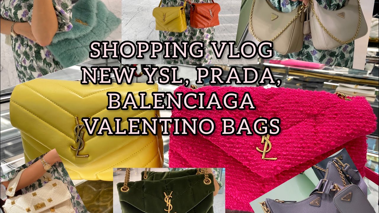 SHOPPING VLOG- NEW HANDBAGS AT YSL, PRADA, BALENCIAGA, VALENTINO and MORE